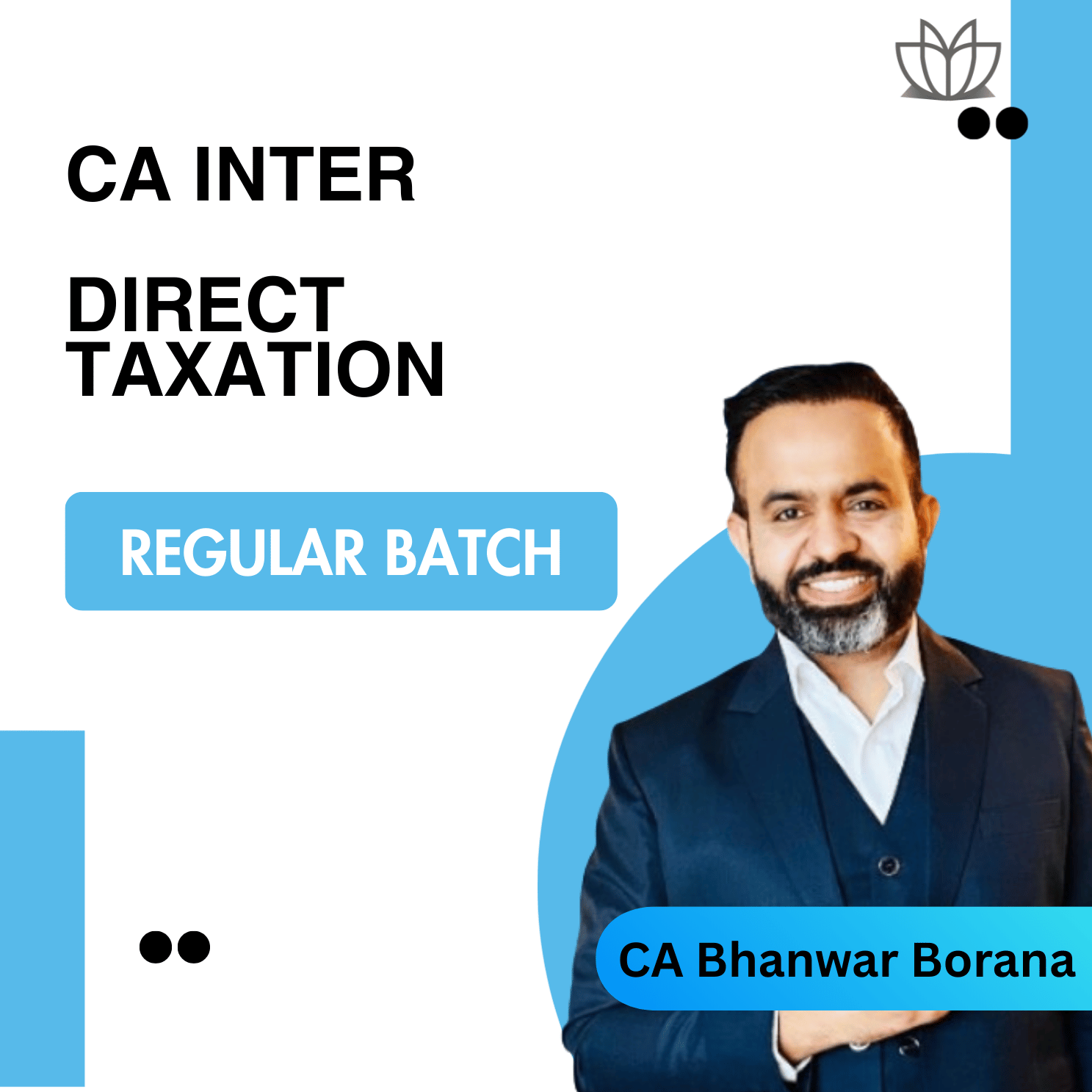 CA Inter Direct Tax Regular Batch For Sep 26 and Jan 27 Exams